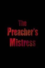 Watch The Preacher's Mistress Vodlocker