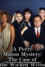 Watch A Perry Mason Mystery: The Case of the Wicked Wives Vodlocker