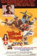 Watch Blind Rage Vodlocker