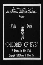 Watch Children of Eve Vodlocker