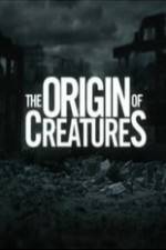 Watch The Origin of Creatures Vodlocker