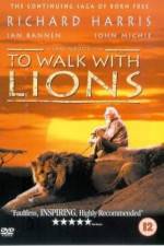 Watch To Walk with Lions Vodlocker