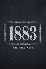 Watch 1883: The Road West (TV Special 2022) M4ufree
