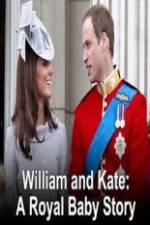 Watch William And Kate-A Royal Baby Story Vodlocker