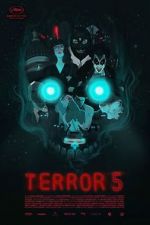 Watch Terror 5 Vodlocker