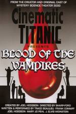 Watch Cinematic Titanic Blood of the Vampires Vodlocker