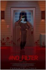 Watch #No_Filter Vodlocker