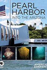 Watch Pearl Harbor: Into the Arizona Vodlocker