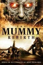 Watch The Mummy Rebirth Vodlocker