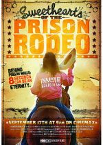 Watch Sweethearts of the Prison Rodeo Vodlocker