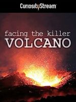 Watch Facing the Killer Volcano Vodlocker