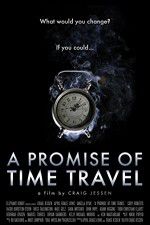 Watch A Promise of Time Travel Vodlocker