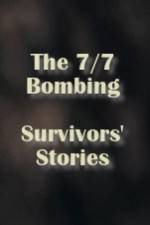 Watch The 7/7 Bombing: Survivors' Stories Vodlocker