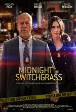 Watch Midnight in the Switchgrass Vodlocker