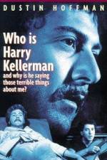 Watch Who Is Harry Kellerman and Why Is He Saying Those Terrible Things About Me? Vodlocker