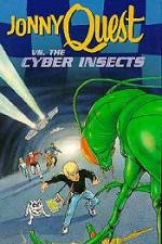 Watch Jonny Quest Versus the Cyber Insects Vodlocker