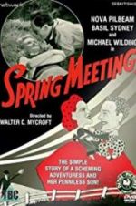 Watch Spring Meeting Vodlocker