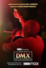 Watch Don\'t Try to Understand: A Year in the Life of Earl \'DMX\' Simmons Vodlocker