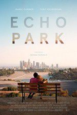 Watch Echo Park Vodlocker