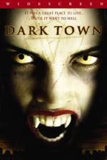 Watch Dark Town Vodlocker
