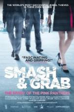Watch Smash & Grab The Story of the Pink Panthers Vodlocker