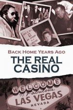 Watch Back Home Years Ago: The Real Casino Vodlocker