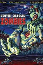 Watch Rotten Shaolin Zombies Vodlocker