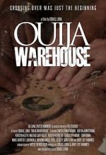 Watch Ouija Warehouse Vodlocker