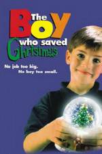 Watch The Boy Who Saved Christmas Vodlocker
