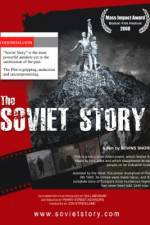 Watch The Soviet Story Vodlocker