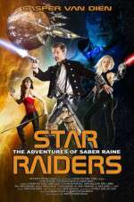 Watch Star Raiders The Adventures of Saber Raine Vodlocker