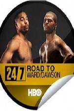 Watch 24 7 Road To Ward-Dawson Vodlocker