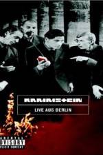 Watch Rammstein Live aus Berlin Vodlocker