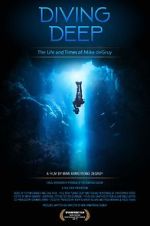 Watch Diving Deep: The Life and Times of Mike deGruy Online Vodlocker
