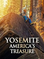 Watch Yosemite: America\'s Treasure Vodlocker