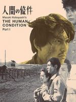 Watch The Human Condition I: No Greater Love Vodlocker