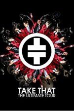 Watch Take That The Ultimate Tour Vodlocker