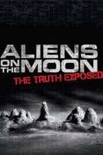 Watch Aliens on the Moon: The Truth Exposed Vodlocker