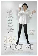 Watch Elaine Stritch: Shoot Me Vodlocker