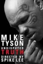 Watch Mike Tyson Undisputed Truth Vodlocker