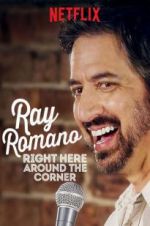 Watch Ray Romano: Right Here, Around the Corner Vodlocker