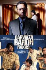 Watch Darwaza Bandh Rakho Vodlocker