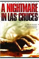 Watch A Nightmare in Las Cruces Vodlocker
