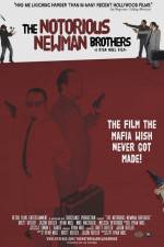 Watch The Notorious Newman Brothers Vodlocker