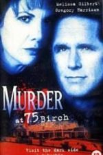 Watch Murder at 75 Birch Vodlocker