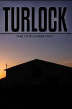 Watch Turlock: The documentary Vodlocker