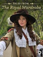 Watch Tales from the Royal Wardrobe Vodlocker