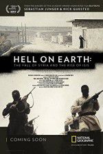 Watch Hell on Earth: The Fall of Syria and the Rise of ISIS Vodlocker