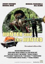 Watch Hunter and the Hunted Vodlocker