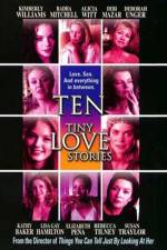 Watch Ten Tiny Love Stories Vodlocker
